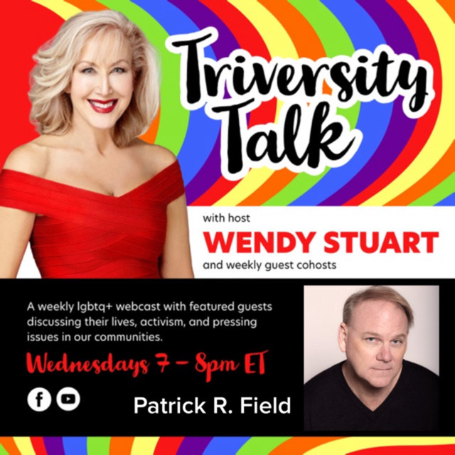 Wendy Stuart Presents TriVersity Talk! Wednesday, April 10th, 2024 7 PM ET With Featured Guest Patrick R. Field