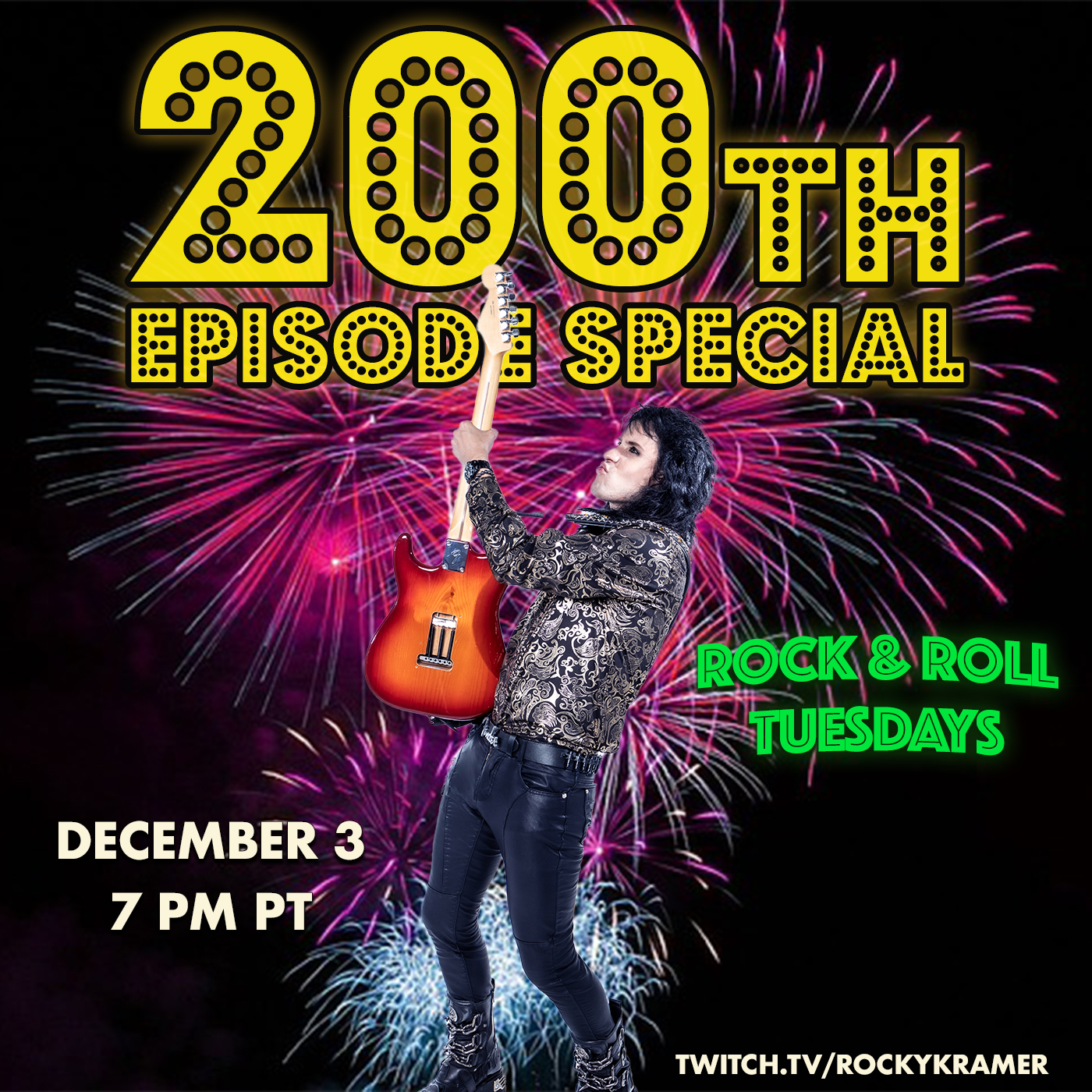 Rocky Kramer’s Rock & Roll Tuesdays Presents “200th Episode Special” On Tuesday December 3rd, 2024, 7 PM PT on Twitch