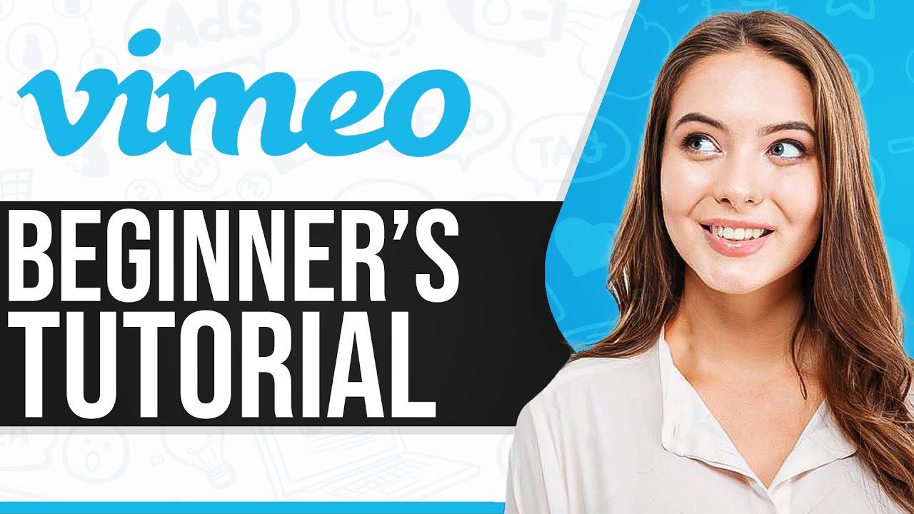 Vimeo Video Tutorial 2025: How To Use Vimeo For Beginners Vimeo Video Tutorial 2025: How To Use Vimeo For Beginners