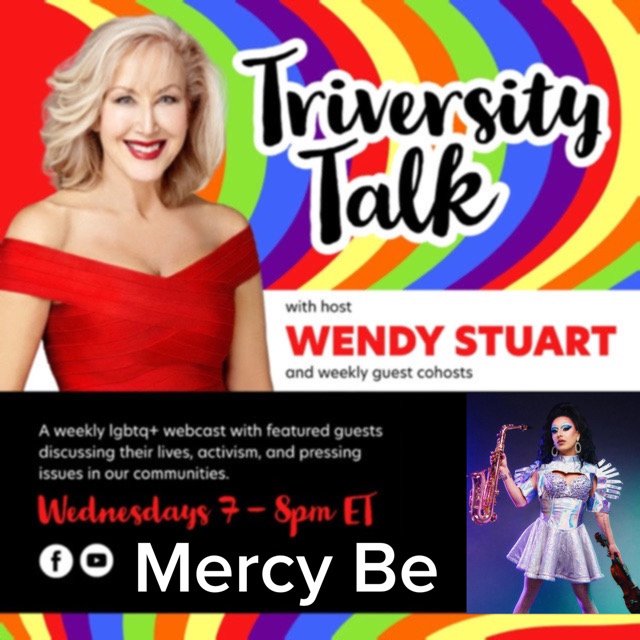 Wendy Stuart Presents TriVersity Talk! Wednesday, May 20th, 2026 At 7 PM ET With Featured Guest Mercy Be